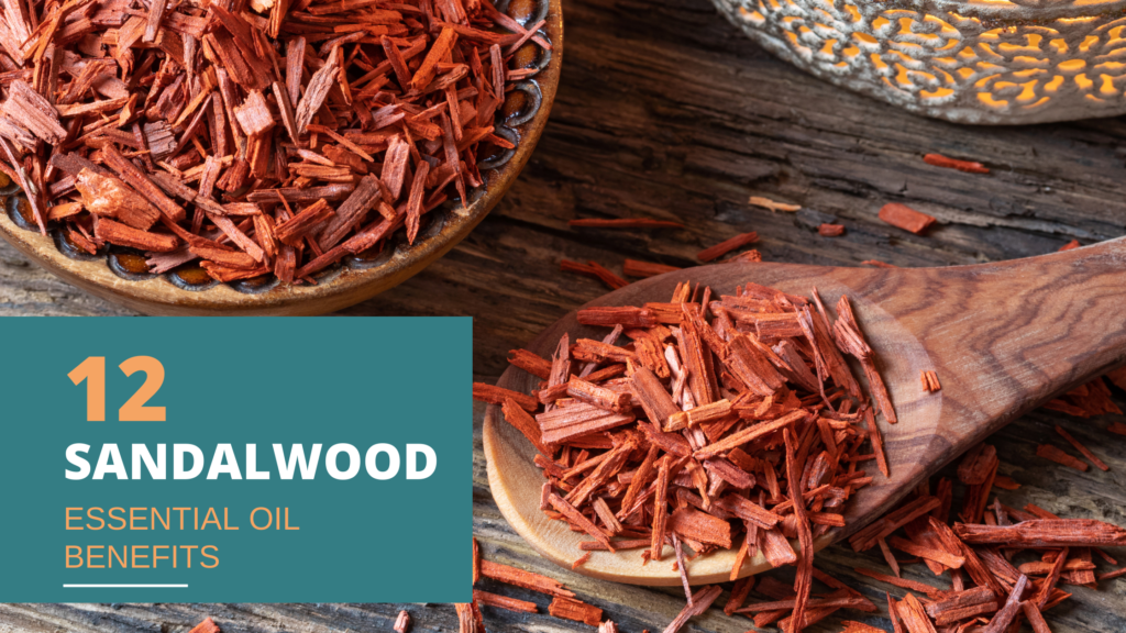 Sandalwood essential oil benefits
